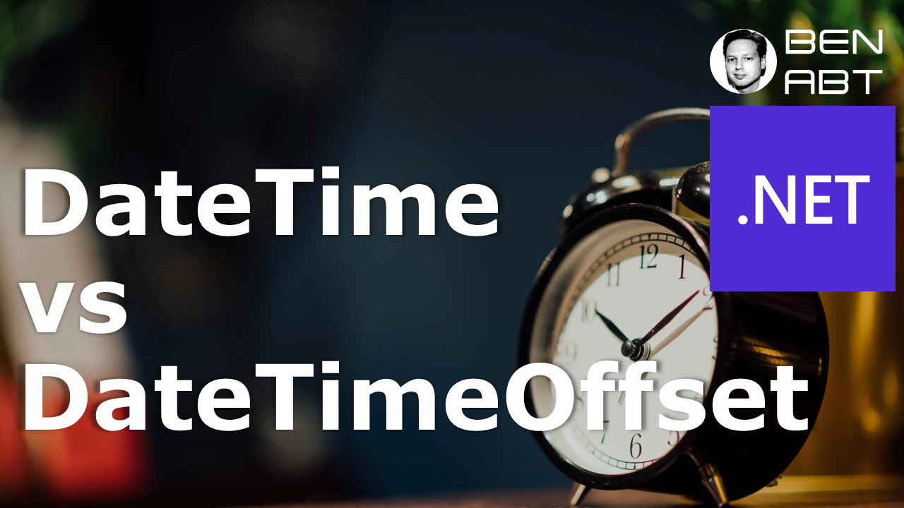 DateTime vs. DateTimeOffset - UtcNow vs. Now