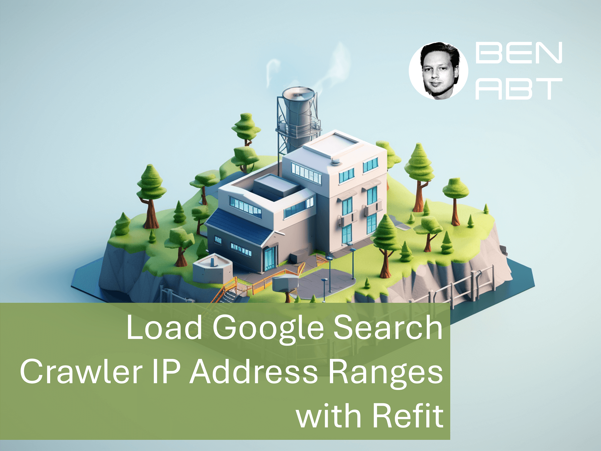 Load Google Search Crawler IP Address Ranges with Refit