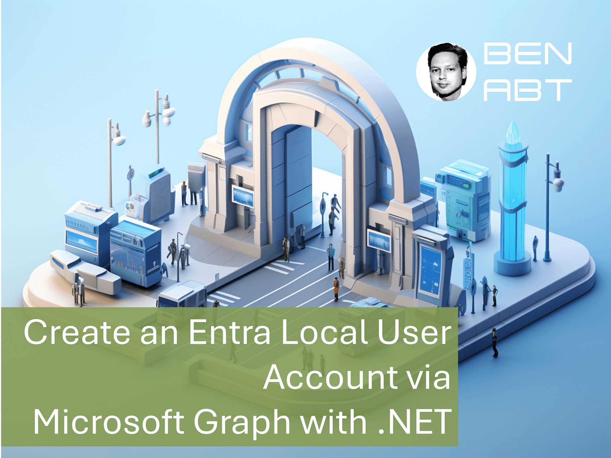 Create an Entra Local User Account via Microsoft Graph with .NET